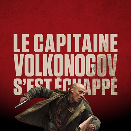 Le capitaine Volkonogov s’est échappé – Affiche cinéma