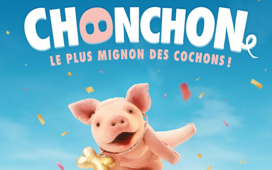 Chonchon, le plus mignon des cochons – Affiche cinéma