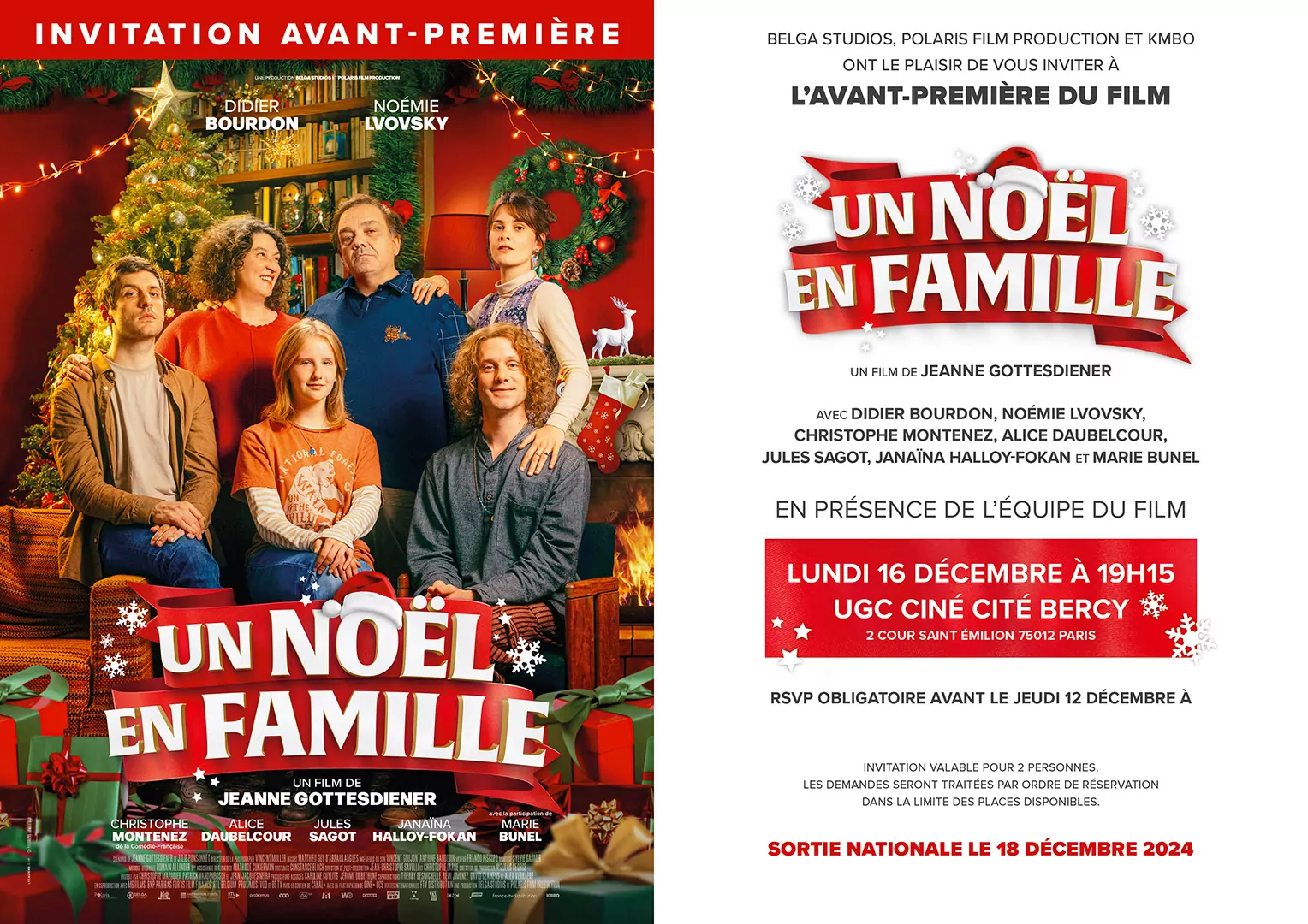 Invitation aux avants-premières pour la sortie du film Un Noël en Famille. Une affiche originale - ainsi que toutes les déclinaisons print & web - créée par l'agence LES ALIENS. Un film de Jeanne Gottesdiener, avec Didier Bourdon, Noémie Lvovsky, Christophe Montenez. Au cinéma en décembre 2024. Distribution : KMBO.